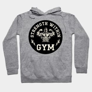 Strength within. Hoodie